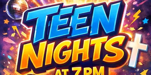 Thursday Teen Night! 