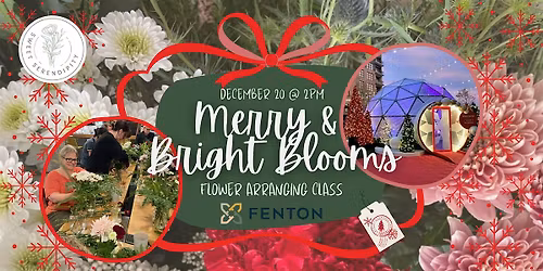 Merry and Bright Blooms Flower Arranging Class