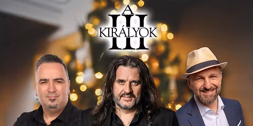 A H\u00e1rom Kir\u00e1lyok \u00daj\u00e9vi koncertje