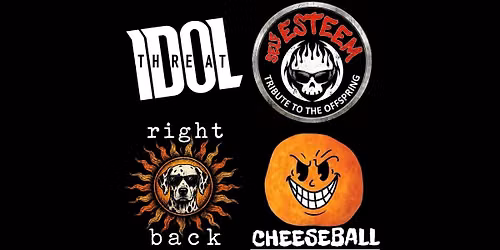 Idol Threat (Billy Idol), Self Esteem (The Offspring), Right Back (Sublime)