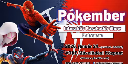 P\u00f3kember - Interakt\u00edv Kaszkad\u0151r Show - Debrecen