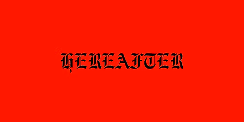 Hereafter