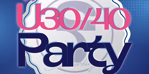 \u00dc30\/40 Party