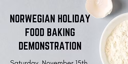 Norwegian Holiday Food Baking Demonstration