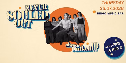 Never Souled Out (Always Funked Up) - Gentse Feesten 26 | Ringo