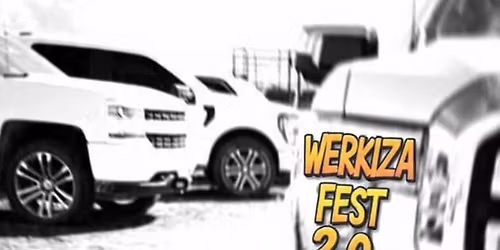 WERKIZA FEST 2.0 \ud83e\udd1f\ud83c\udffc\ud83d\ude1c\ud83d\udd25