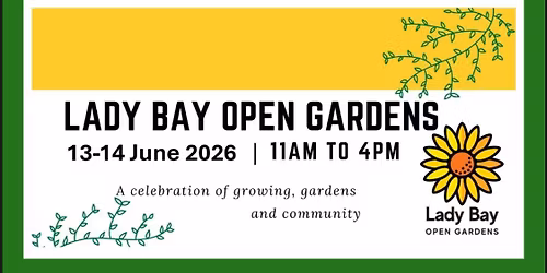 Lady Bay Open Gardens 2026