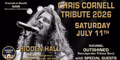 CHRIS CORNELL TRIBUTE 2026 feat OUTSHINED (Chris Cornell Tribute Band) and Special Guests
