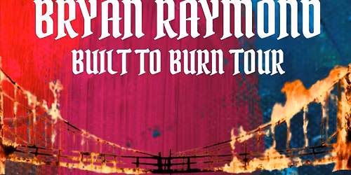 BRYAN RAYMOND | THE MAL\u00d6RTIE SHORTIES | May 2, 2026