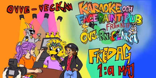 Karaoke och facepaint pub OVSxRNxOLxNKM