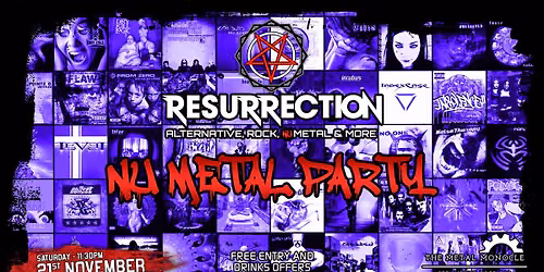 Resurrection - Nu Metal Party
