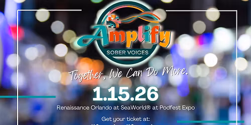 AMPLIFY Sober Voices