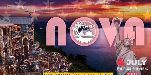 NOVA @ THE OASIS (4'th of JULY CELEBRATION)