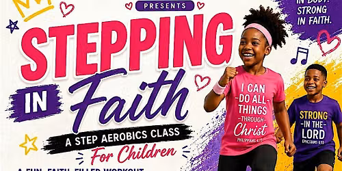 Stepping in Faith: A Step Aerobics class for children