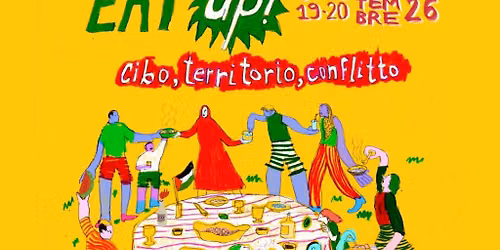EAT UP! CIBO DI STRADA DAL MONDO 2026 10a Edizione