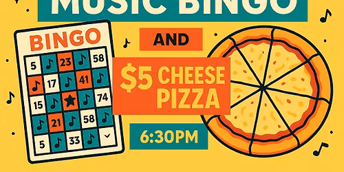 Music Bingo & $5 Cheese Pizzas