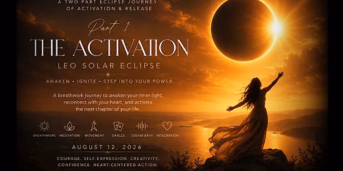 The Portal: Part 1 \/ Eclipse Journey of Activation & Release