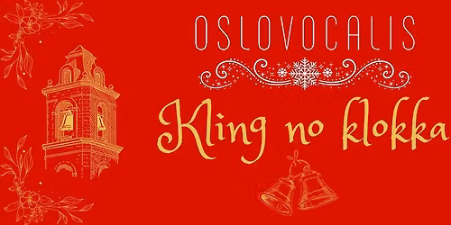 Kling no klokka \u2013 julekonsert med Oslo Vocalis i B\u00f8ler kirke