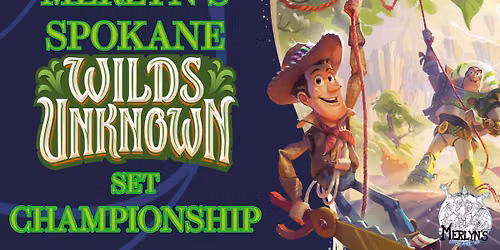 MERLYN'S LORCANA WILDS UNKNOWN SET CHAMPIONSHIP SUNDAY JUNE 14TH @ NOON