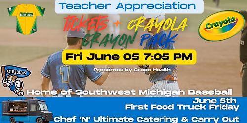 Crayola Night + Food Truck Friday + Teacher Appreciation