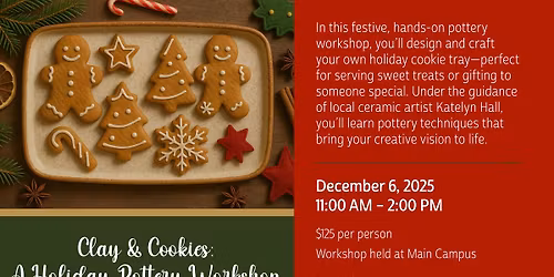 Clay & Cookies: A Holiday Pottery Workshop