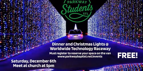 Parkway Students Dinner + Christmas Lights