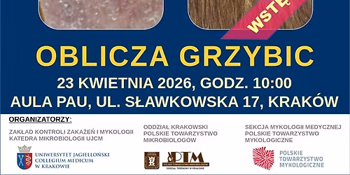 OSTATNI Z NAS - OBLICZA GRZYBIC minikonferencja kazuistyczna w mykologii medycznej