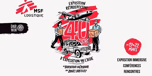 40ans d'engagement MSF Logistique de Bordeaux-M\u00e9rignac aux zones hostiles