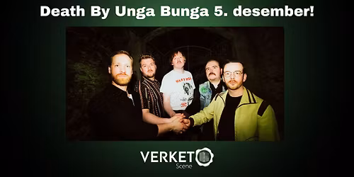 Death By Unga Bunga, support Joyless! \/\/ Verket Scene\ud83d\udd25