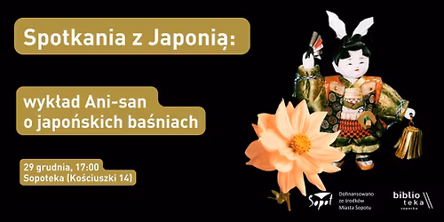 Spotkania z Japoni\u0105: wyk\u0142ad Ani-san o ba\u015bniowych postaciach