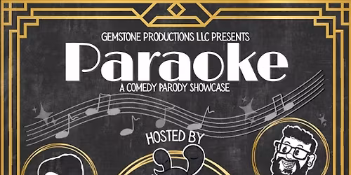 Paraoke Comedy Showcase!
