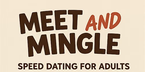 Speed Dating for Adults with Exceptionalities