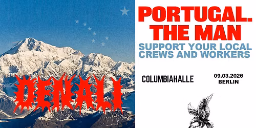 PORTUGAL. THE MAN | The Denali Tour 2026 | Berlin, Columbiahalle