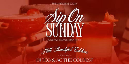 Sip on Sunday: A Downtown Day Party