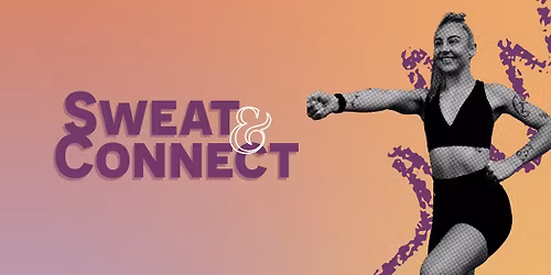 Sweat and Connect