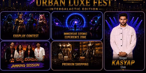 Urban Luxe Fest - Intergalactic Edition