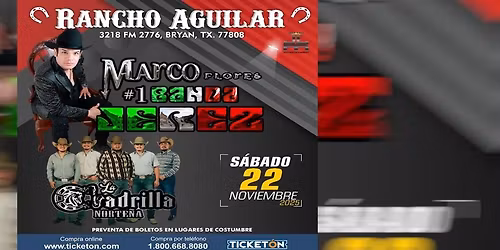 MARCO FLORES Y BANDA JEREZ & LA ARDILLA NORTE\u00d1A