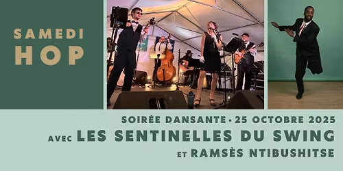 Samedi Hop avec Les Sentinelles du Swing | Soirée dansante