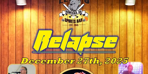 Relapse returns to Leon\u2019s Sports Bar & Grill