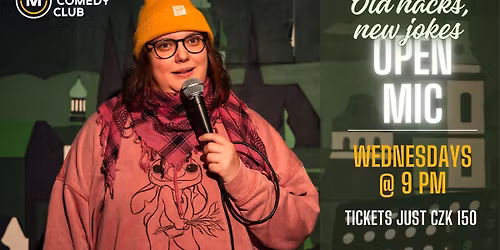 Old Hacks, New Jokes (Open Mic) - 25th March (9 PM)