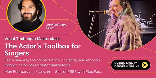 Vocal Technique Masterclass: The Actor\u2019s Toolbox for Singers