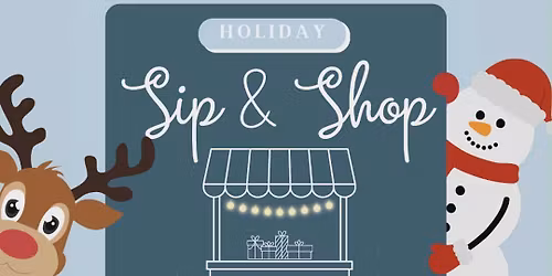 Annual Sip and Shop!! Sales through the Village!
