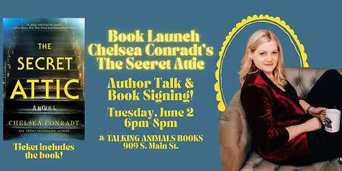 Author Book Launch! Chelsea Conradt, The Secret Attic