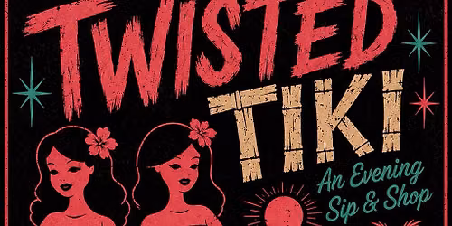 Twisted Tiki Sip n Shop