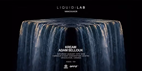 LIQUID LAB w\/ KREAM & ADAM SELLOUK
