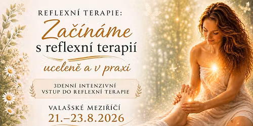 Kurz Za\u010d\u00edn\u00e1me s reflexn\u00ed terapii - 3 denn\u00ed vstup do metody