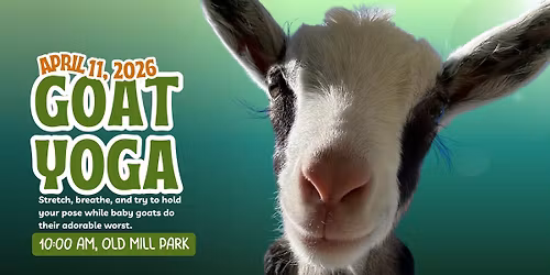 Go With The Flow Goat Yoga with I Support The Girls - Fredericksburg