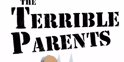 The Terrible Parents @ The Poacher