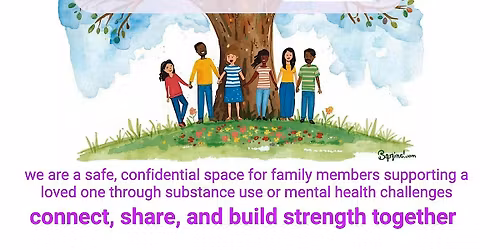 Shared Strength: Family & Friends Support Group (Hybrid)