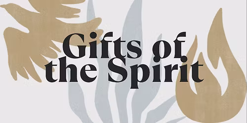 Gifts of the Spirit